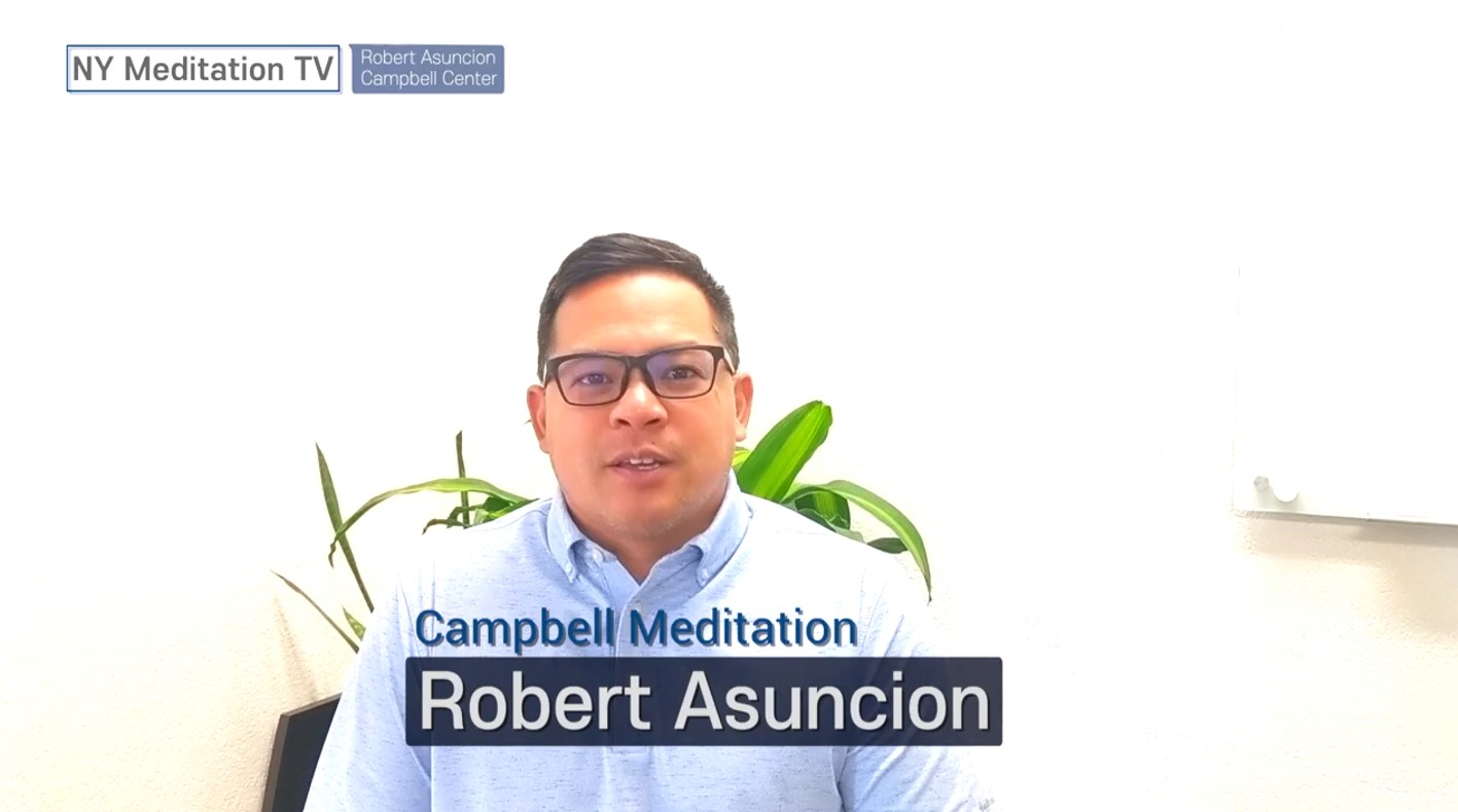 Campbell Meditation Interview – Robert’s Meditation Story