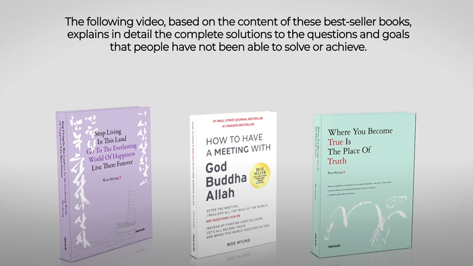 Founder Woo Myung Book – How to Have a Meeting with God, Buddha, Allah – WHAT IS TRUTH?
